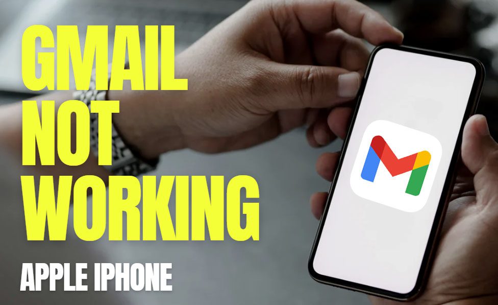 Fix Gmail Not Working on iPhone