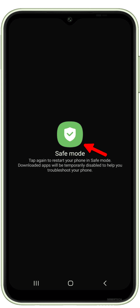 Tap Safe mode to reboot the device.