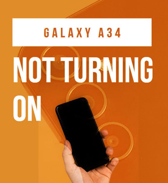 galaxy a34 not turning on