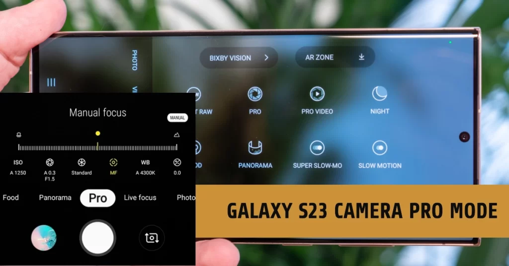 Galaxy S23 Camera Pro Mode