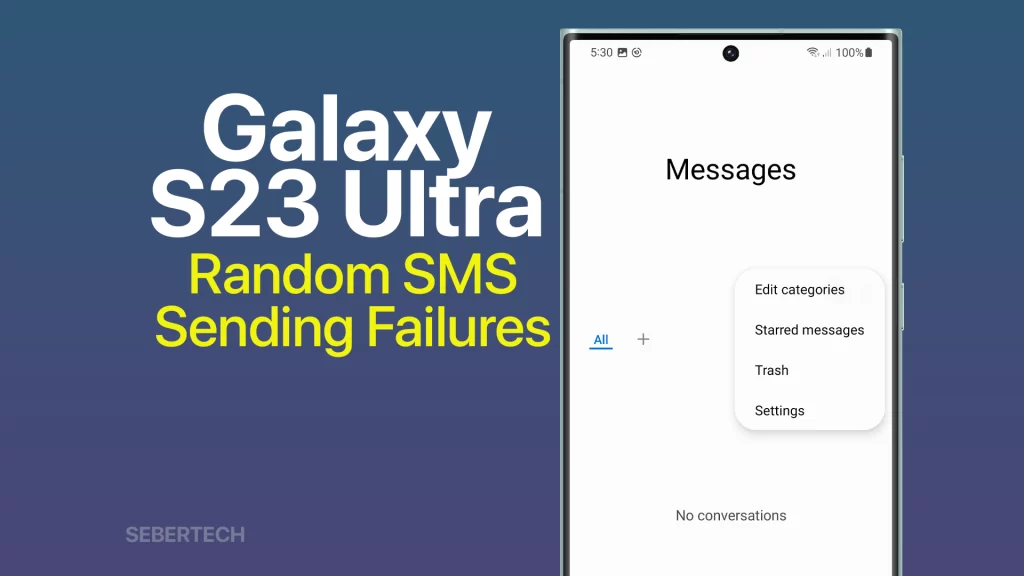Fix Random SMS Sending Failures on Galaxy S23 Ultra
