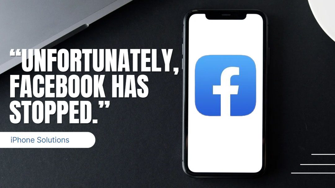 unfortunately facebook has stopped error iphone