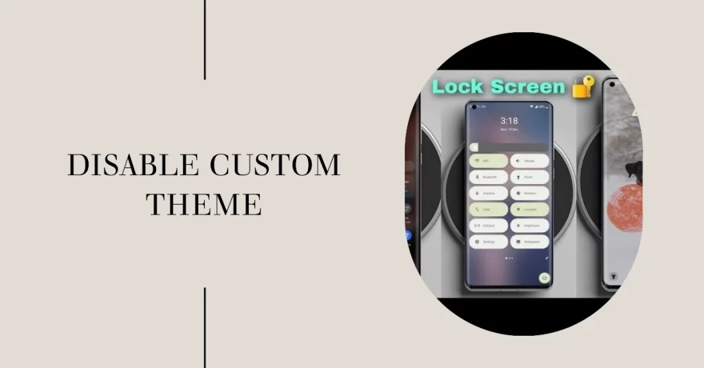 disable custom themes Android 14