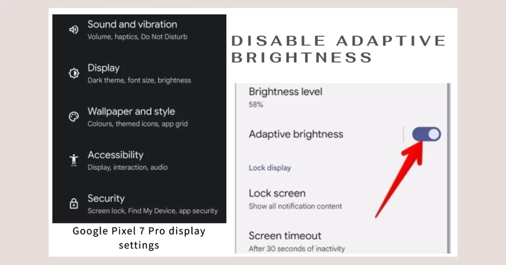 disable Adaptive brightness on Google Pixel 7 Pro