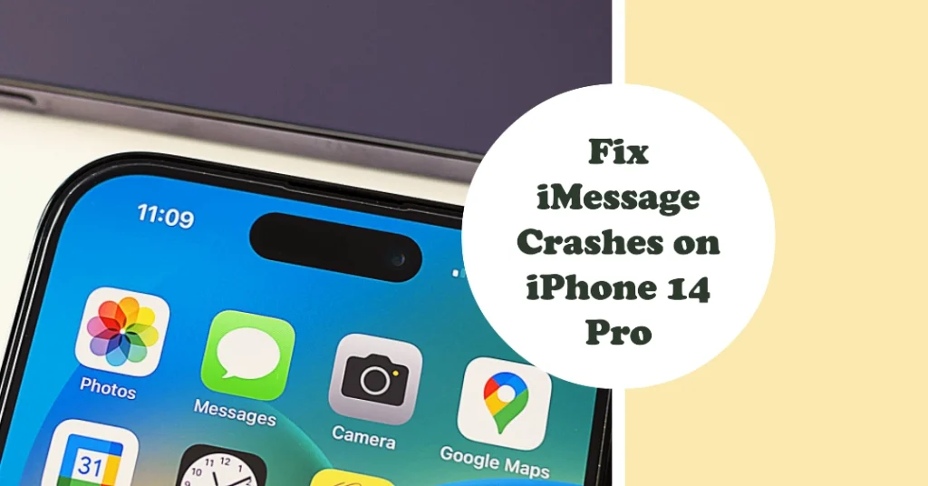 iPhone 14 Pro iMessage Crashing? Learn Why and How to Fix It in 6 Easy Steps