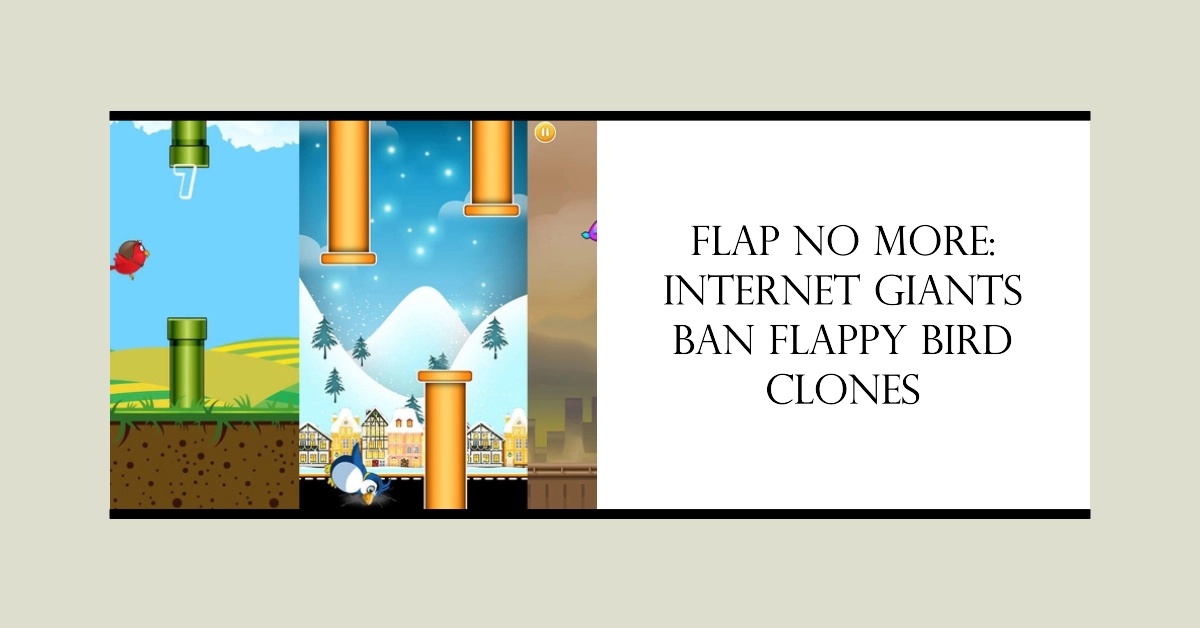 Flappy Bird Game Clones Now Banned By Internet Giants