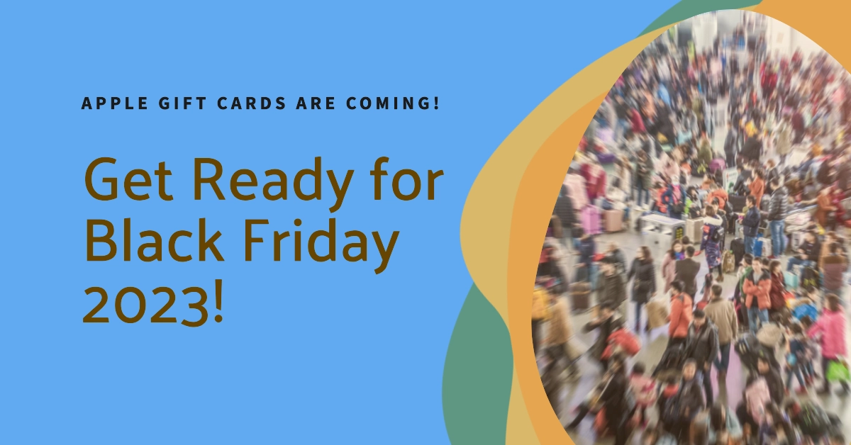 Black Friday Deals 2023: Apple Gift Cards! Here's What To Expect