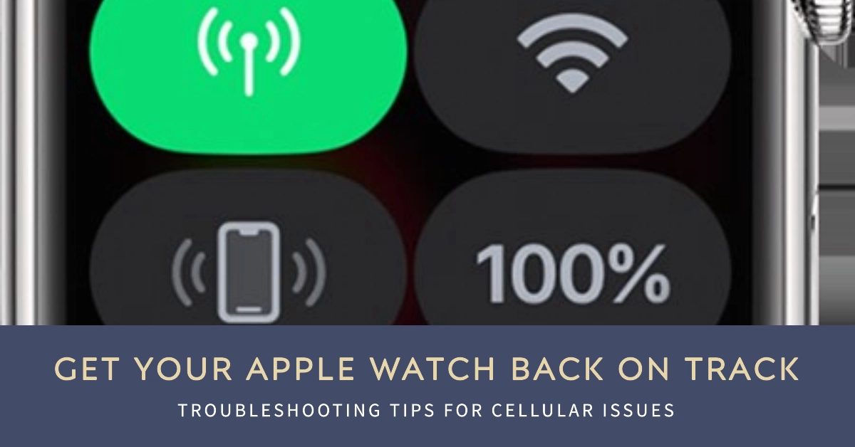 Apple Watch Cellular Not Working? Here's How to Fix It