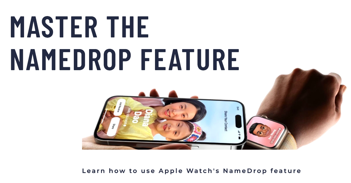 Apple Watch NameDrop Feature: How it works and how to use it