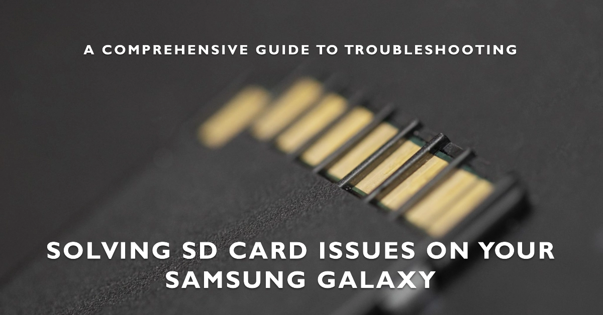Resolving SD Card Accessibility Issues on Samsung Galaxy Smartphones: A Comprehensive Guide