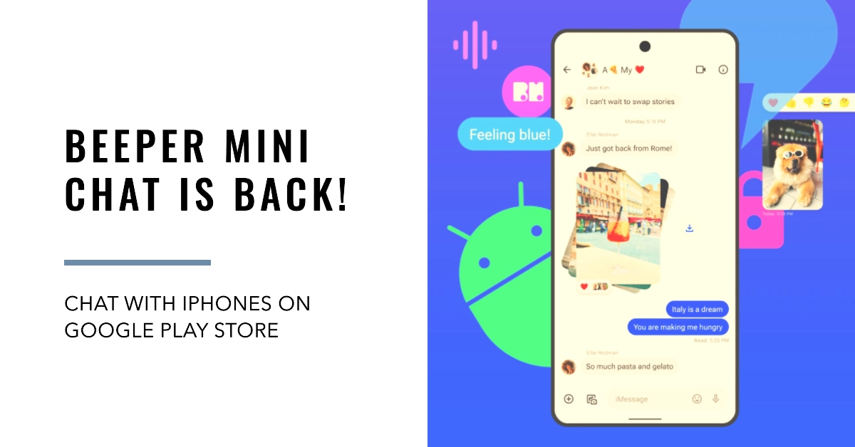 Beeper Mini Chat With iPhones Makes a Comeback! Get It Now on Google Play Store