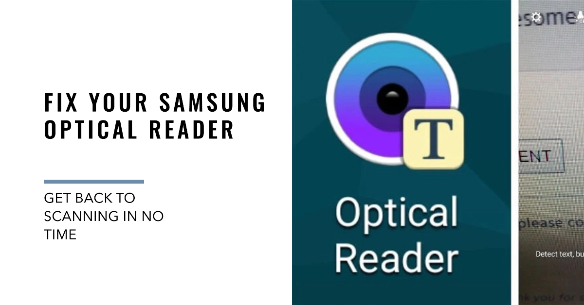 Unable to Use Samsung Optical Reader on Your Galaxy Smartphone? Here's How to Fix It