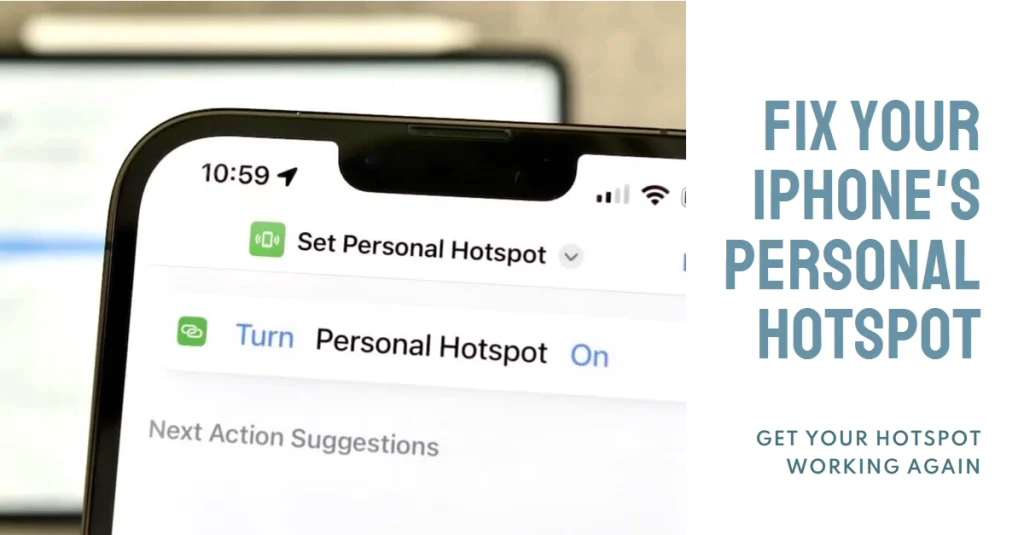 Personal Hotspot Not Working on iPhone After iOS Update? Fix It Now!