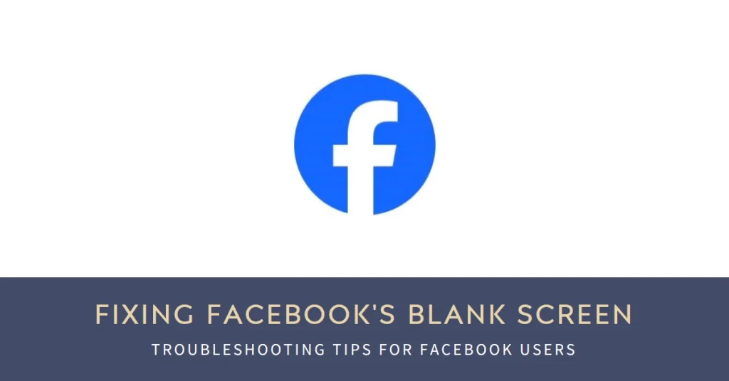 Facebook Stuck on a Blank/Black/White Screen? Here's What to Do!