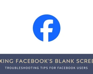 Facebook Stuck on a Blank/Black/White Screen? Here's What to Do!