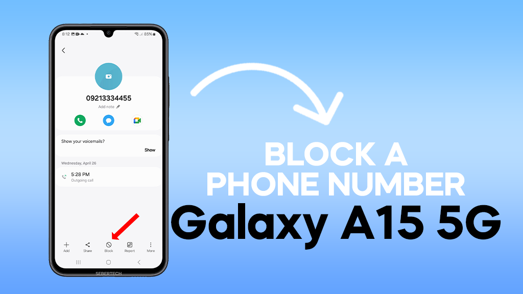 How To Block A Phone Number on Samsung Galaxy A15 5G 7