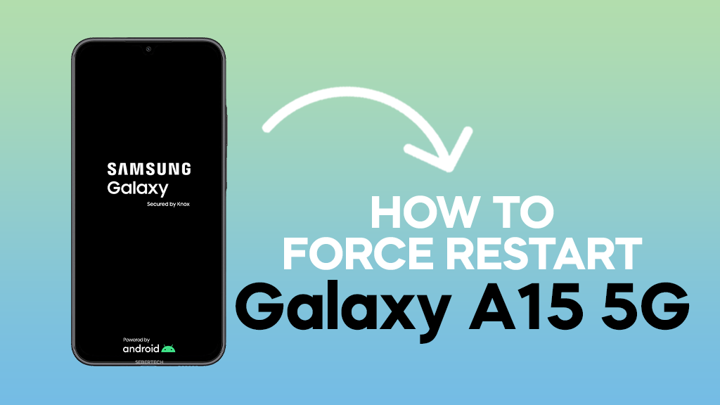 How To Force Restart A Samsung Galaxy A15 5G 4