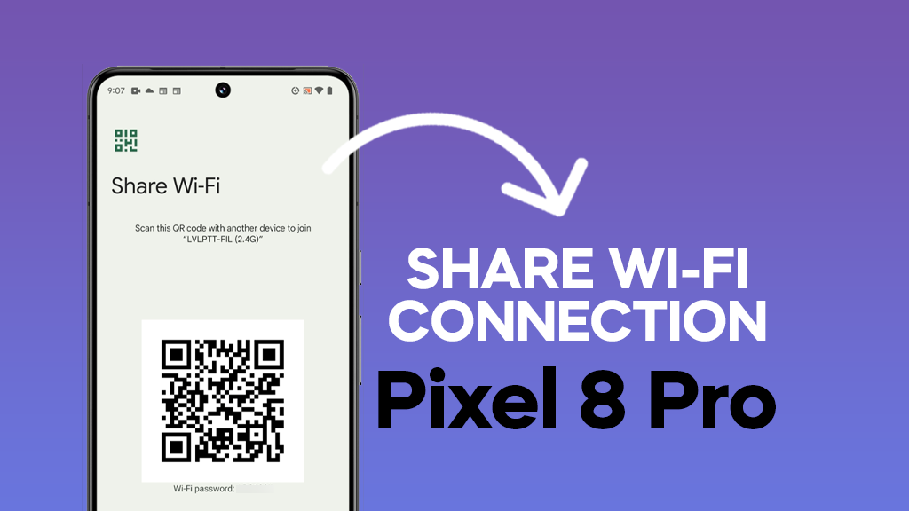 How To Share Wi Fi Connection on Google Pixel 8 Pro 8