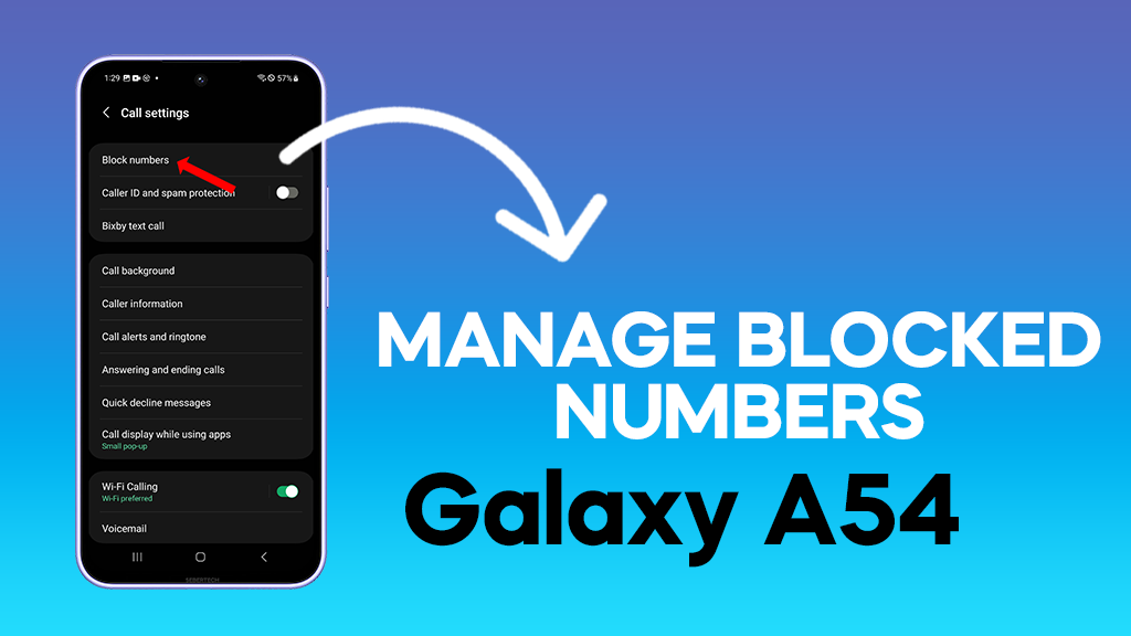 How To View Manage Blocked Numbers on Samsung Galaxy A54