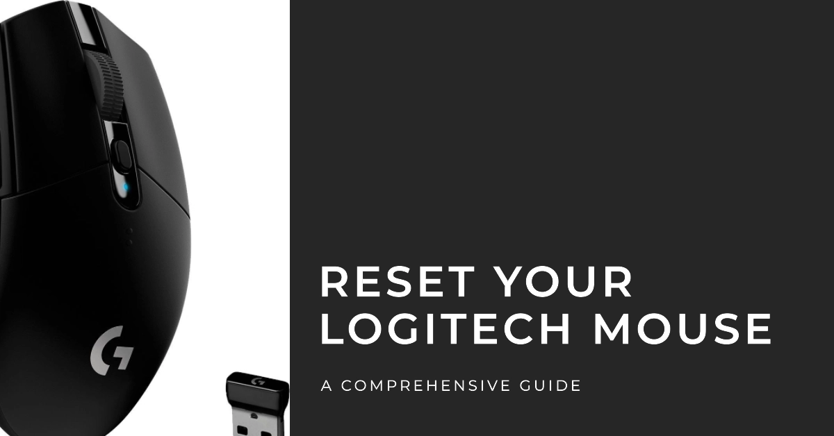 How to Reset a Logitech Wireless Mouse: A Comprehensive Guide