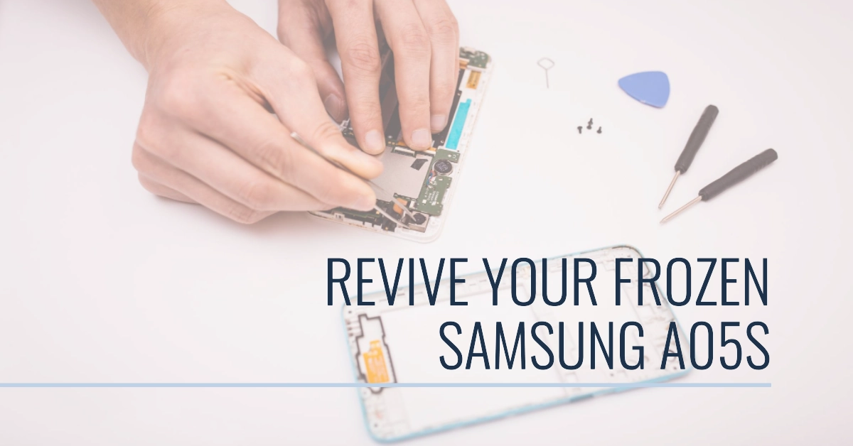 How to Fix Samsung Galaxy A05s Suddenly Gets Stuck or Frozen