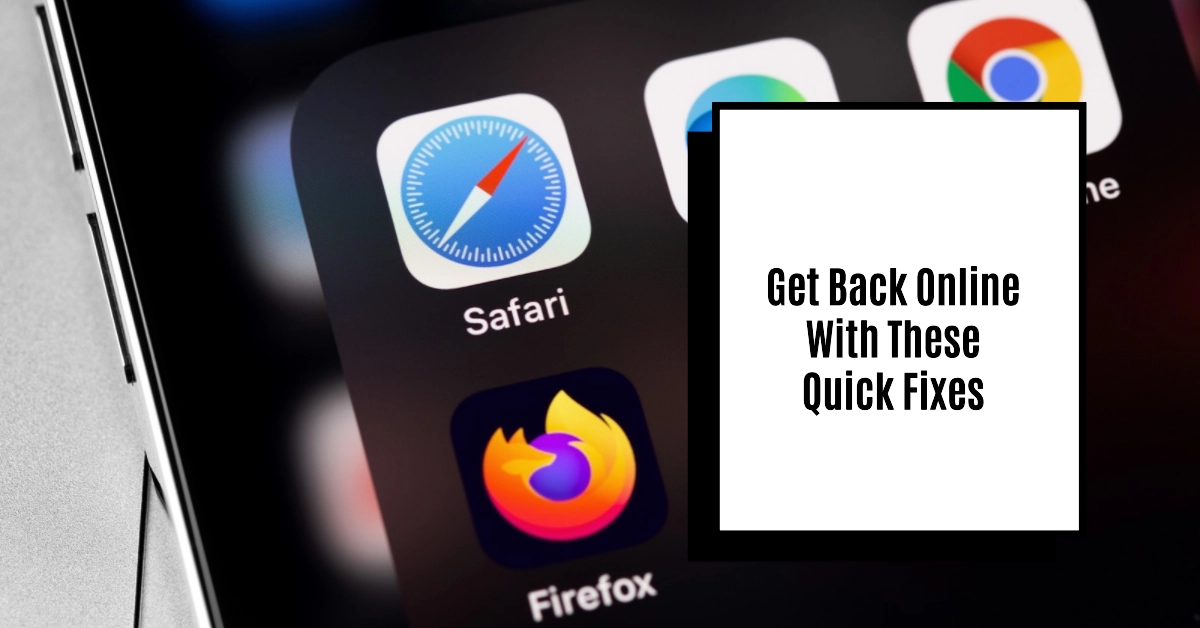 Cannot Browse the Internet on Your iPhone? Try These Quick Solutions