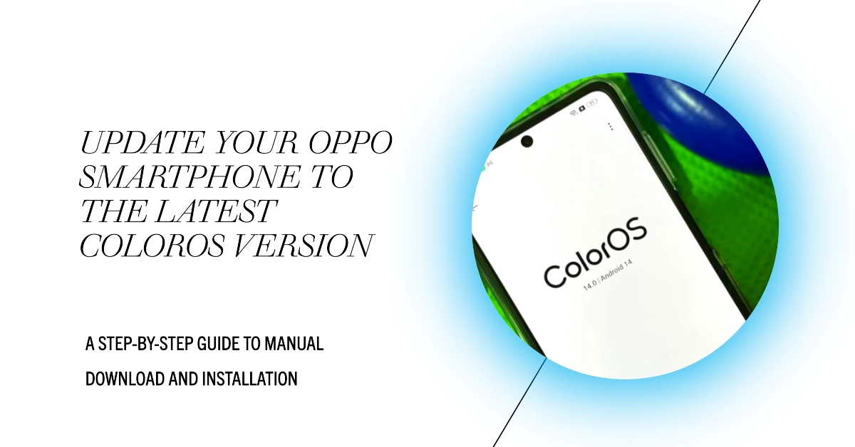 How to Manually Update an Oppo Smartphone: A Step-by-Step Guide