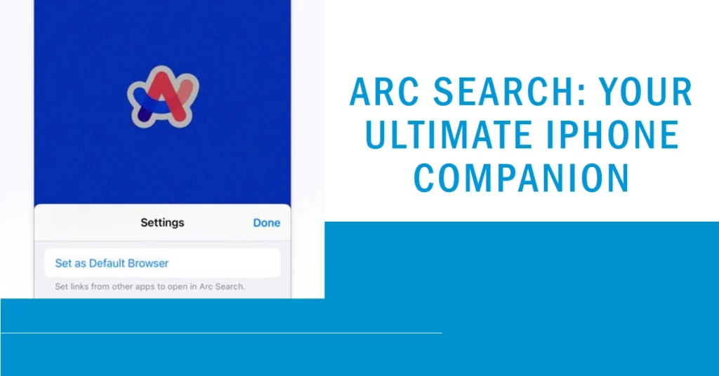Arc Search: Where Browsing, Searching, and AI Collide on Your iPhone