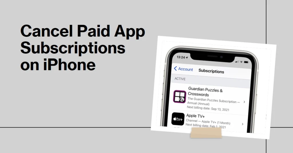 How to Cancel Paid App Subscriptions on Your iPhone (A Comprehensive Guide)