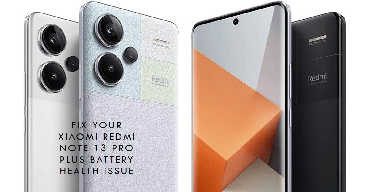Troubleshooting Xiaomi Redmi Note 13 Pro Plus Battery Health Issue: mAh Descripancy