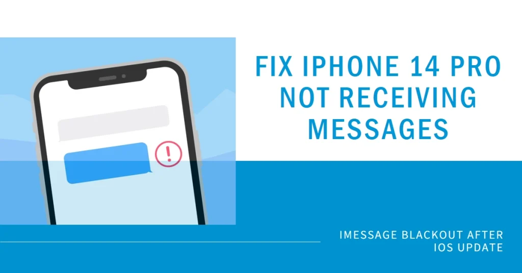 iMessage Blackout? Fix iPhone 14 Pro Not Receiving Messages After iOS Update