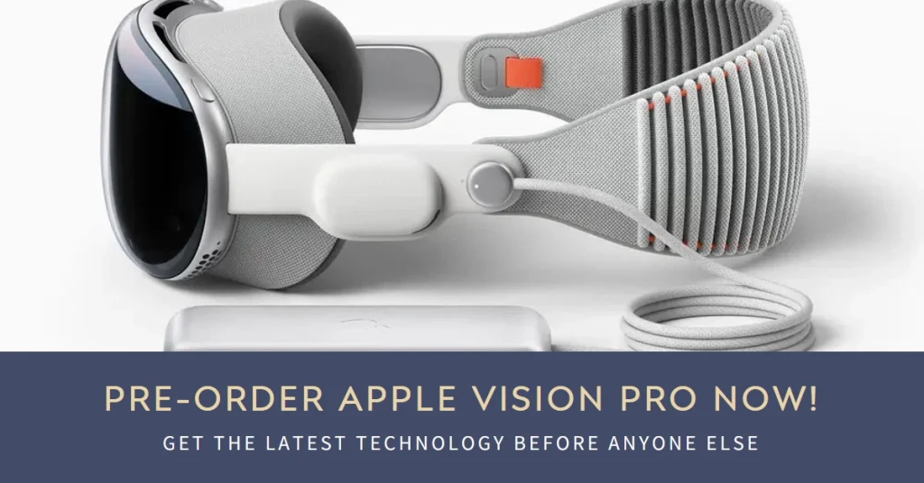 Apple Vision Pro Pre-Order Starts! Here's How and When To Get It