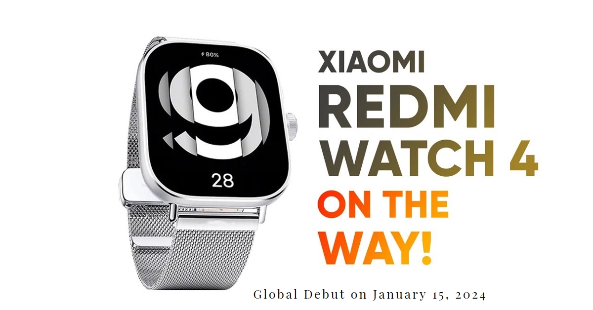 Redmi Watch 4 Global Debut Set on January 15, 2024: Here's What To Expect