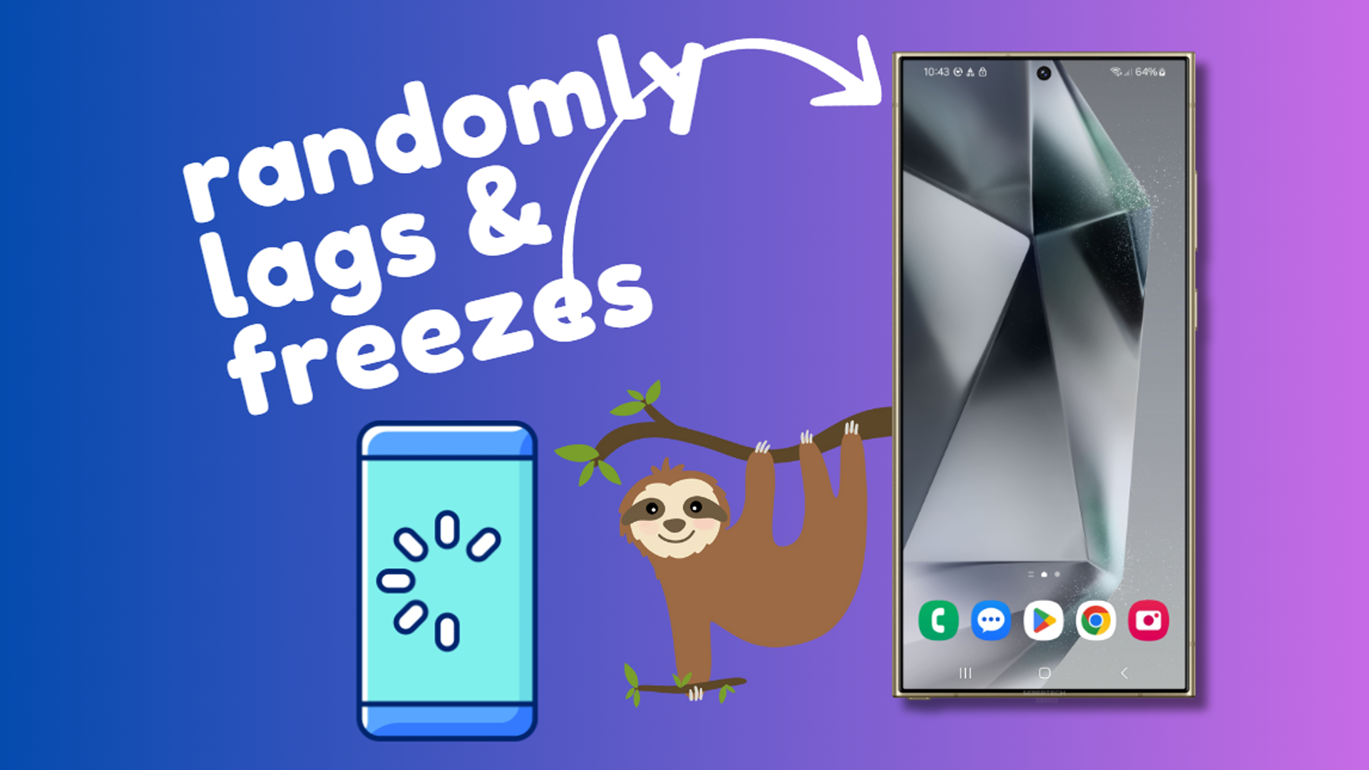 15 Ways To Fix A Samsung Galaxy S24 Ultra That Randomly Freezes and Lags