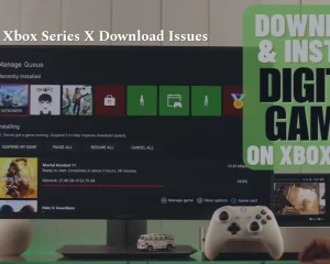 How to Fix Xbox Series X Download Issues: Troubleshooting Guide