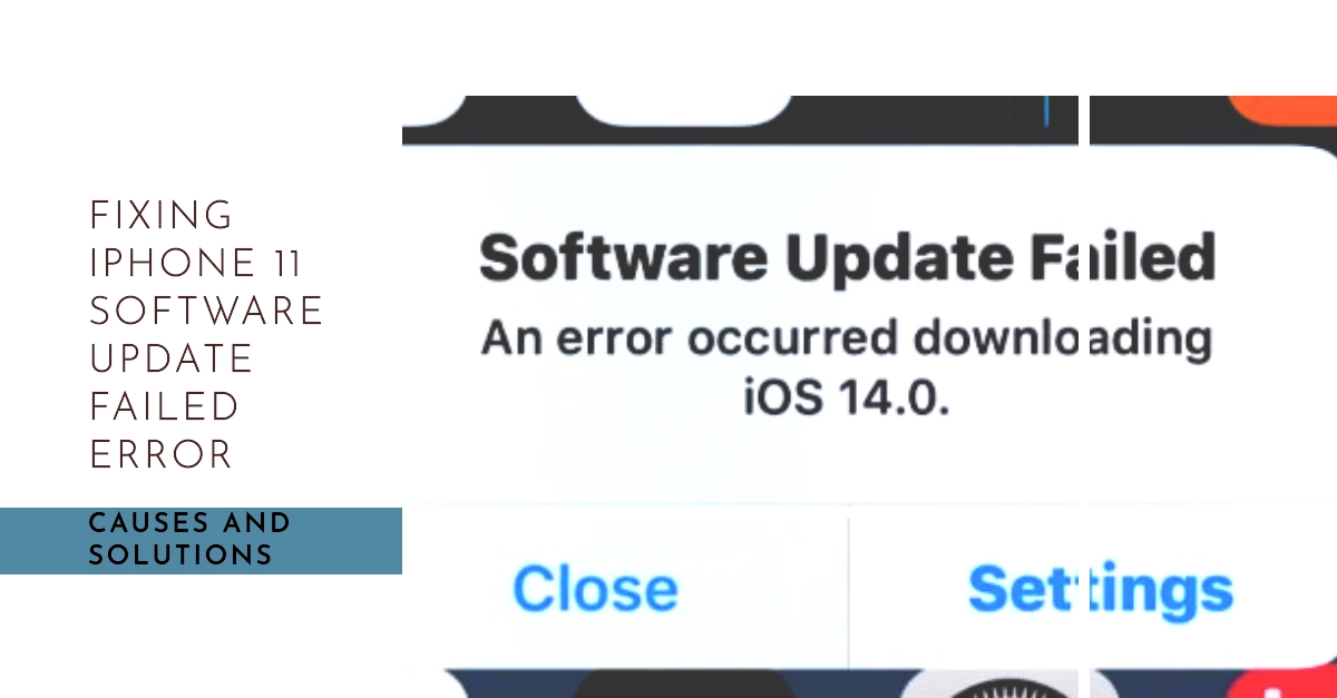 Apple iPhone 11 "Software Update Failed" Error: What Causes and How to Fix It