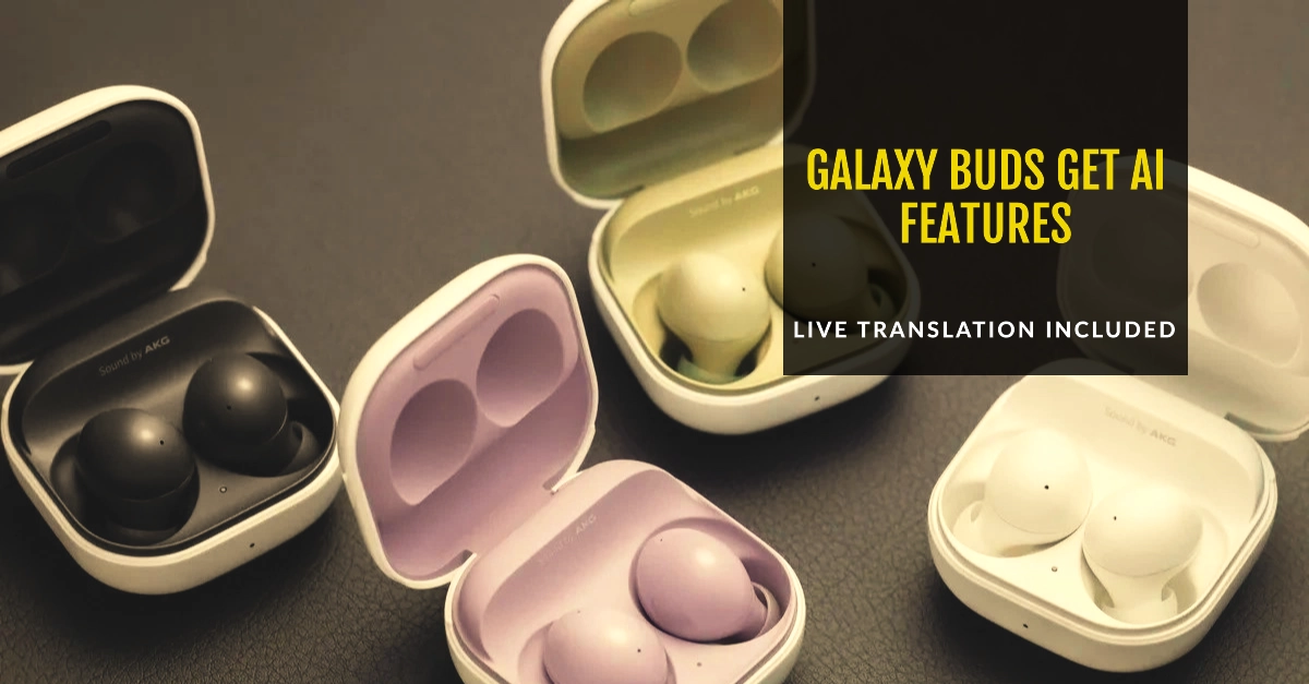Galaxy AI Features, Including Live Translation, Are Headed to Galaxy Buds: What To Expect