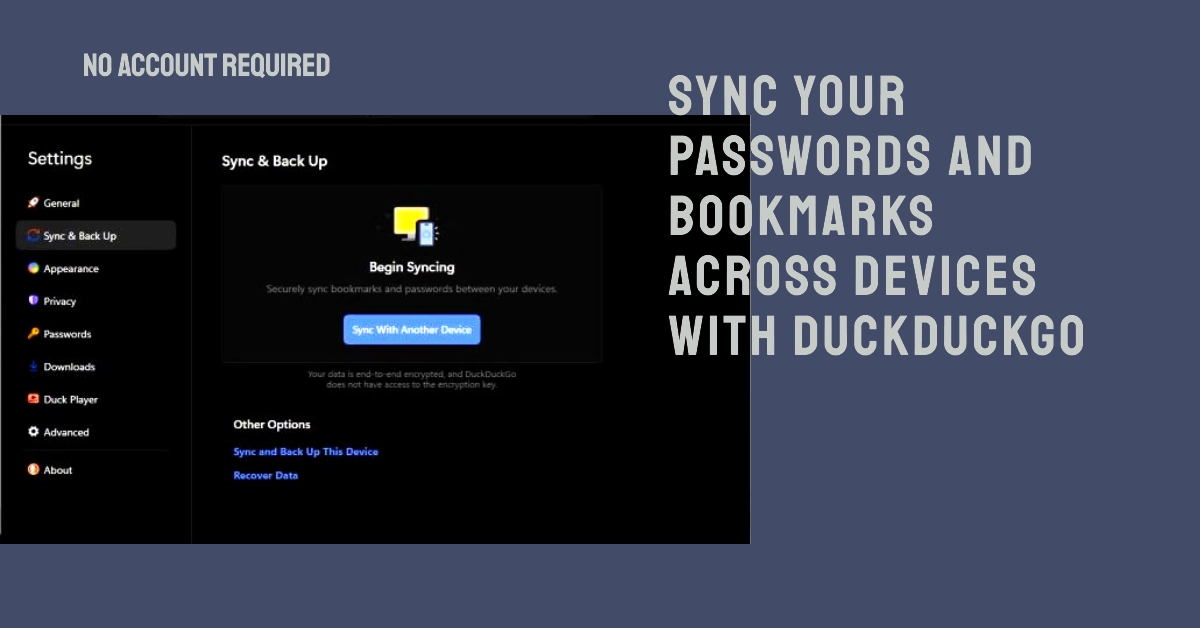 DuckDuckGo Lets Users Sync Passwords and Bookmarks Across Devices Even Without an Account