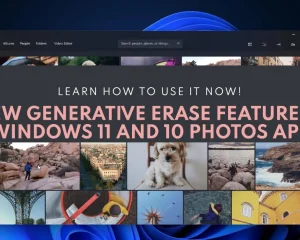 New Generative Erase Coming to Photos App in Windows 11 and 10: How Does It Work?