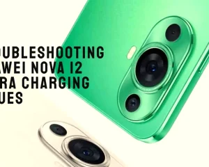 Huawei Nova 12 Ultra won't charge? Here's What To Do