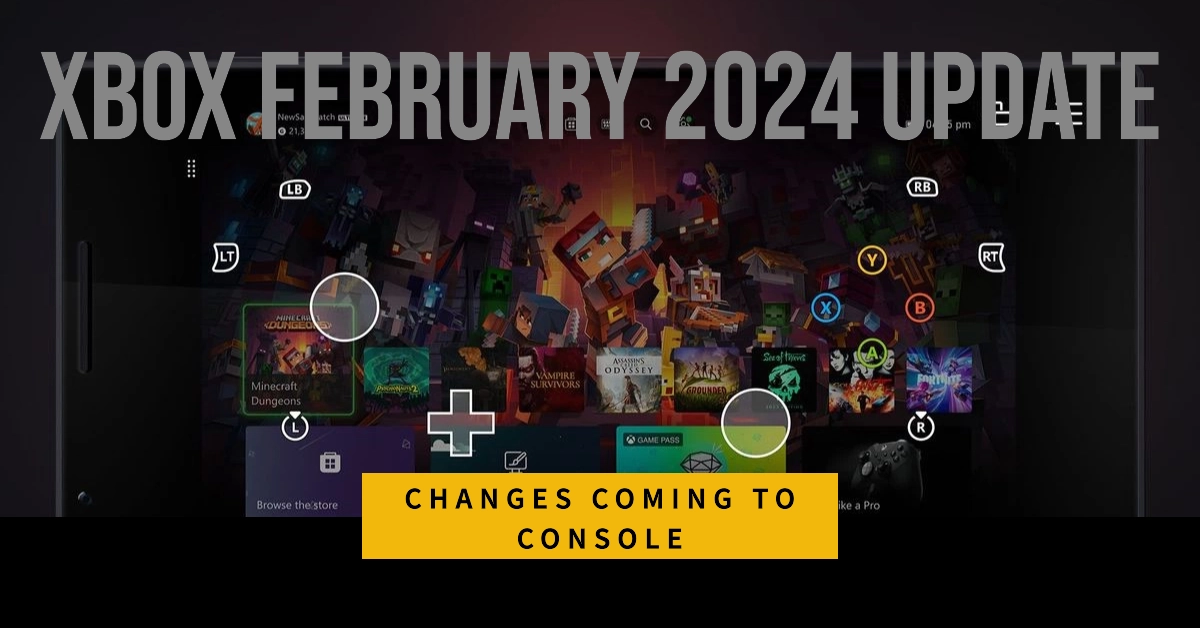 Changes Coming to Xbox with February 2024 Console Update: Here's What It Brings