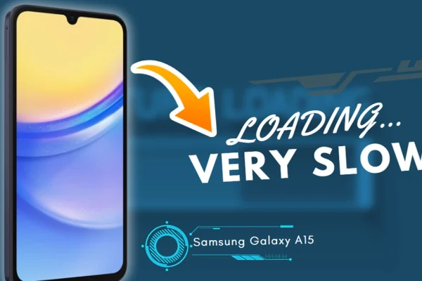 10 Ways to Speed Up a Galaxy A15 That's Loading Very Slow