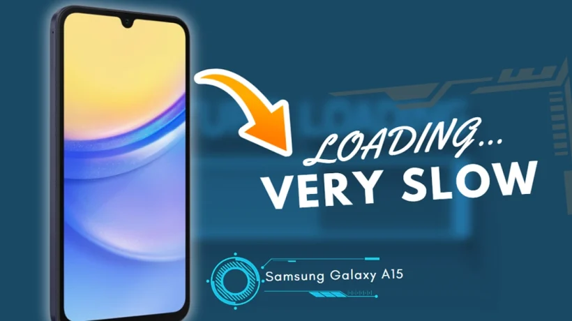 10 Ways to Speed Up a Galaxy A15 That's Loading Very Slow