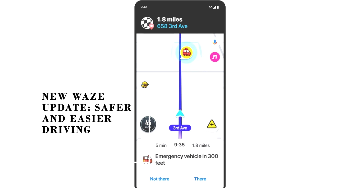 New Waze Update Makes Driving Safer and Easier | Here's How to Update