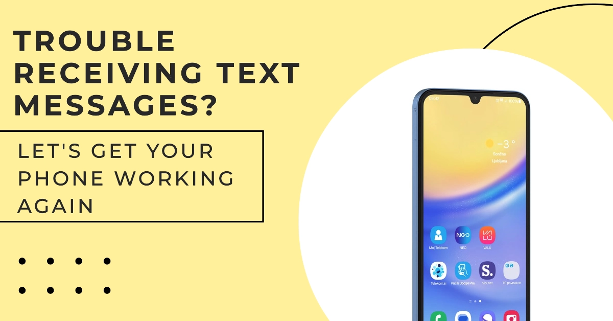 Why does my Samsung Galaxy A15 can't receive text/SMS messages but can send? and How to fix it?