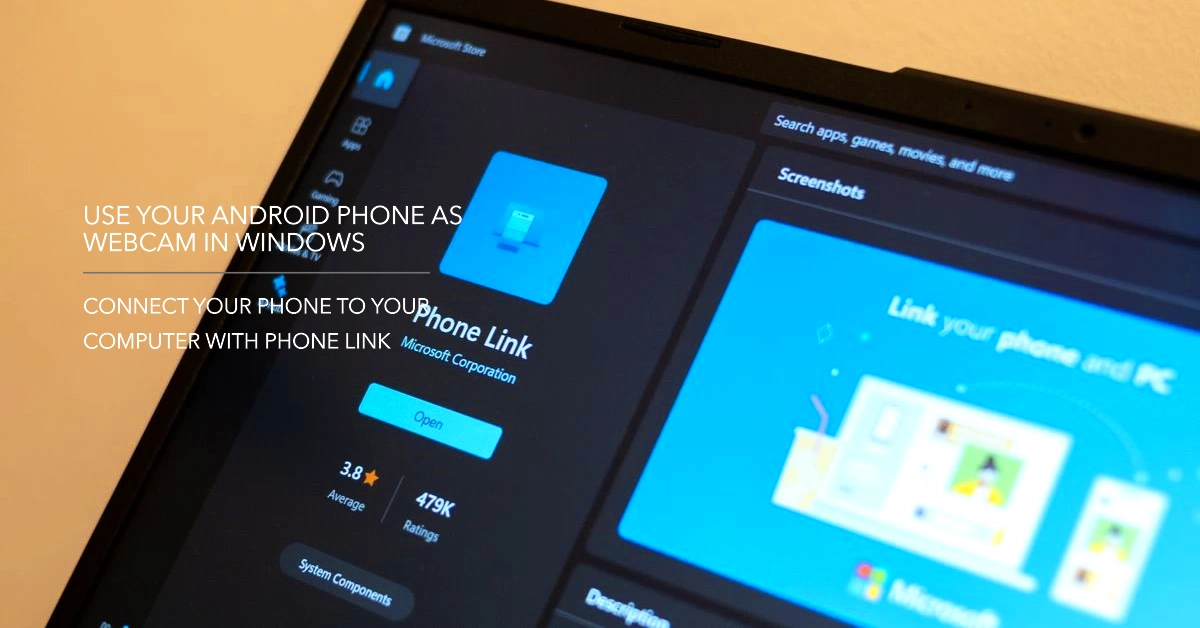 Use Your Android Phone as Webcam in Windows with Phone Link. Here's How It Works