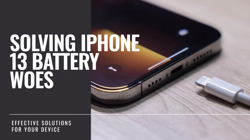 10 Effective Solutions for iPhone 13 Battery Issues